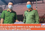 Chốt kiểm soát dịch bệnh COVID-19 cầu Nghìn (huyện Vĩnh Bảo): Tìm, giữ đồ đạc của người qua chốt bỏ quên