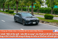 Đổi xe cũ sang xe VinFast được tặng tới 50 triệu đồng