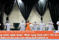 Chương trình nghệ thuật “Khát vọng bình yên”: Tri ân những người chiến sĩ trên mặt trận chống dịch COVID-19
