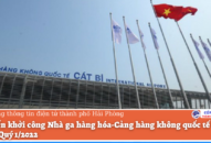 Chấp thuận chủ trương đầu tư Dự án Xây dựng Nhà ga hàng hóa-Cảng hàng không quốc tế Cát Bi