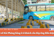 Người về Hải Phòng bằng ô tô khách cần đáp ứng điều kiện gì?
