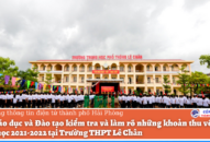 Sở Giáo dục và Đào tạo thành phố kiểm tra và xử lý thông tin báo chí nêu về Trường THPT Lê Chân thu nhiều khoản vô lý đầu năm học 2021-2022