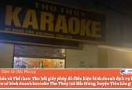 Thu hồi giấy phép kinh doanh đối với cơ sở karaoke Thu Thủy