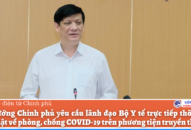Thủ tướng yêu cầu lãnh đạo Bộ Y tế trực tiếp thông tin cập nhật về phòng, chống COVID-19 trên phương tiện truyền thông