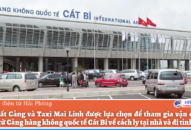 Taxi Đất Cảng và Taxi Mai Linh tham gia chở người từ Cảng hàng không quốc tế Cát Bi về cách ly tại nhà và đi tỉnh khác
