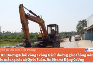 Huyện An Dương: Khởi công 6 công trình NTM kiểu mẫu tại xã Quốc Tuấn, An Hòa và Đặng Cương