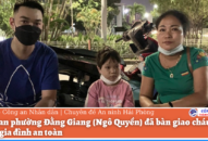 Công an phường Đằng Giang (Ngô Quyền) đã bàn giao cháu bé đi lạc về gia đình an toàn