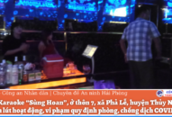Quán karaoke “Sùng Hoan” ở xã Phả Lễ lén lút hoạt động giữa mùa dịch