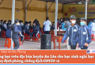 3 trường học trên địa bàn huyện An Lão cho học sinh nghỉ học để bảo đảm quy định phòng, chống dịch COVID-19
