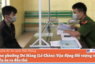 Công an phường Dư Hàng (Lê Chân): Vận động đối tượng truy nã có 3 tiền án ra đầu thú