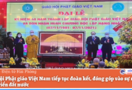 Giáo hội Phật giáo Việt Nam tiếp tục đoàn kết, đóng góp vào sự nghiệp phát triển đất nước