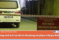 Hải Phòng cách ly F1 tại nhà và chỉ phong tỏa phạm vi hộ gia đình