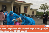 Huyện Tiên Lãng: Bước đầu truy vết được 210 F1, gần 300 F2 liên quan đến các ca mắc COVID-19 mới