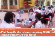 Huyện Vĩnh Bảo triển khai tiêm vaccine phòng COVID-19 cho hơn 5.500 học sinh 5 trường THPT trên địa bàn