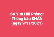 Sở Y tế Hải Phòng thông báo khẩn (ngày 09/11/2021)