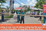 Khẩn trương rà soát, truy vết những trường hợp liên quan tới ca bệnh COVID-19 ở thôn Cống Hiền, xã Cộng Hiền (huyện Vĩnh Bảo)