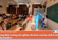 Hải Phòng khẩn trương xét nghiệm cho hơn 2.000 học sinh ở trường có ca nhiễm Covid-19