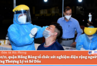 Ngày 30/11, quận Hồng Bàng tổ chức xét nghiệm diện rộng người dân ở 2 phường Thượng Lý và Sở Dầu