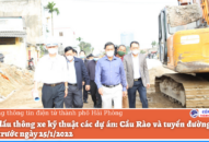 Phấn đấu thông xe kỹ thuật các dự án: Cầu Rào và tuyến đường Đông Khê 2 trước ngày 25/1/2022