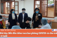 Quận Hải An: Bắt đầu tiêm vaccine phòng COVID-19 cho trẻ em từ 12 đến 17 tuổi