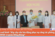 Ra mắt mô hình “Kíp cấp cứu lưu động phục vụ công tác phòng, chống dịch COVID-19 quận Hồng Bàng”