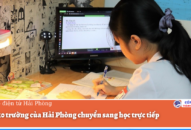 Thêm 10 trường của Hải Phòng chuyển sang học trực tiếp