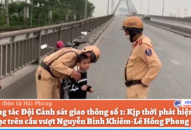 Đội Cảnh sát giao thông số 1: Kịp thời phát hiện cháu bé bị lạc trên cầu vượt Nguyễn Bỉnh Khiêm-Lê Hồng Phong