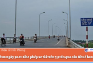Từ 6 giờ 00 ngày 30/11/2021: Cho phép xe tải trên 7,5 tấn qua cầu Khuể ban đêm