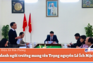 Xứng danh ngôi trường mang tên Trạng nguyên Lê Ích Mộc