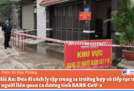 Liên quan đến ca dương tính SARS-CoV-2 tại quận Hải An: Đưa đi cách ly tập trung 14 trường hợp và tiếp tục truy vết những người liên quan
