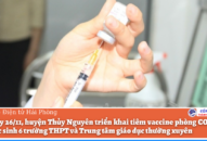 Từ ngày 26/11, huyện Thủy Nguyên triển khai tiêm vaccine phòng COVID-19 cho học sinh 6 trường THPT và Trung tâm giáo dục thường xuyên