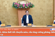 Cận Tết, thêm thời tiết chuyển mùa, cần tăng cường phòng chống dịch COVID-19