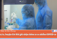 Chiều 11/12, huyện Cát Hải ghi nhận thêm 16 ca nhiễm COVID-19