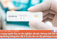 Khẩn: Có tình trạng người dân tự xét nghiệm nhanh, dương tính với COVID-19 nhưng không thông báo, Bộ Y tế yêu cầu các địa phương rà soát