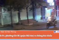 F1 thành F0, phường Cát Bi (quận Hải An) ra thông báo khẩn