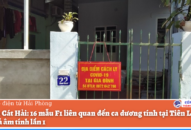 Huyện Cát Hải: 16 mẫu F1 liên quan đến ca dương tính tại Tiên Lãng có kết quả âm tính lần 1