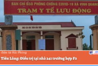 Huyện Tiên Lãng: Điều trị tại nhà 241 trường hợp F0