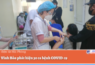 Huyện Vĩnh Bảo phát hiện 30 ca bệnh COVID-19