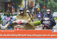 Miền Bắc sắp đón không khí lạnh tăng cường gây mưa rét, giảm nhiệt