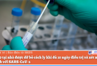 Mới: F0 tại nhà được dỡ bỏ cách ly khi đủ 10 ngày điều trị và xét nghiệm âm tính với SARS-CoV-2