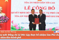 Nhân sự mới: Đồng chí Lê Đức Lập được bổ nhiệm làm Phó chánh án Tòa án nhân dân thành phố