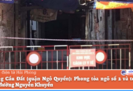 Phường Cầu Đất (quận Ngô Quyền): Phong tỏa ngõ số 2 và toàn bộ tuyến đường Nguyễn Khuyến