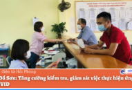 Quận Đồ Sơn: Tăng cường kiểm tra, giám sát việc thực hiện ứng dụng PC-COVID