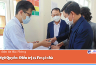 Quận Ngô Quyền: Điều trị 55 F0 tại nhà