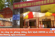 Huyện An Dương thông tin phòng chống dịch COVID-19 ngày 17/12/2021