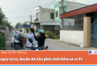 Trong ngày 26/12, huyện An Lão phát sinh thêm 26 ca F0