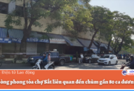 Phong tỏa khu chợ nổi tiếng Hải Phòng do 77 tiểu thương dương tính COVID-19