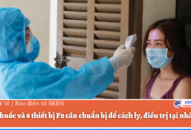 9 loại thuốc và 6 thiết bị F0 cần chuẩn bị để cách ly, điều trị tại nhà
