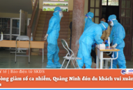 Hải Phòng giảm số ca nhiễm, Quảng Ninh đón du khách vui xuân trong an toàn