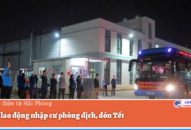 Hỗ trợ lao động nhập cư phòng dịch, đón Tết